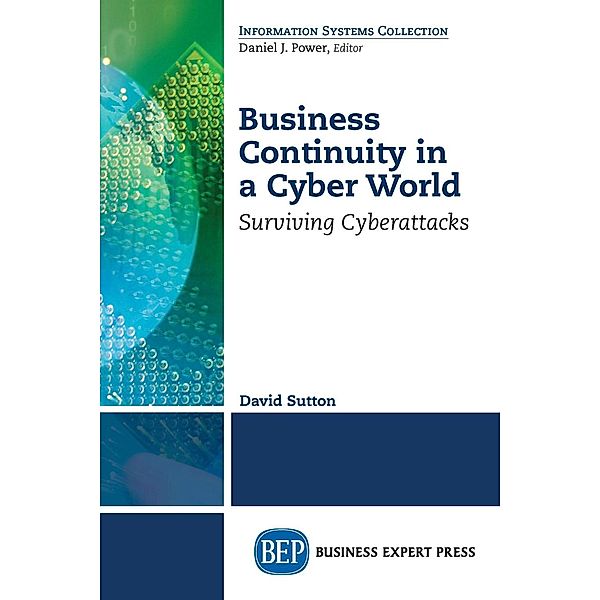 Business Continuity in a Cyber World, David Sutton