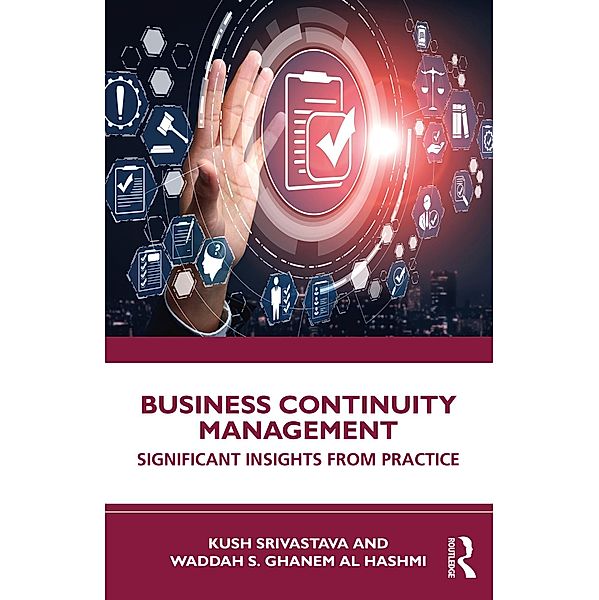 Business Continuity Management, Kush Srivastava, Waddah S Ghanem Al Hashmi