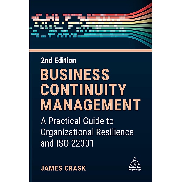 Business Continuity Management, James Crask