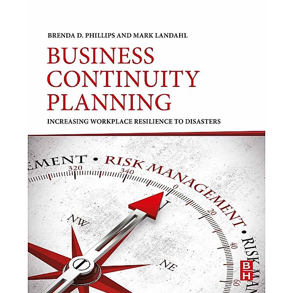 Business Continuity Planning, Brenda D. Phillips, Mark Landahl