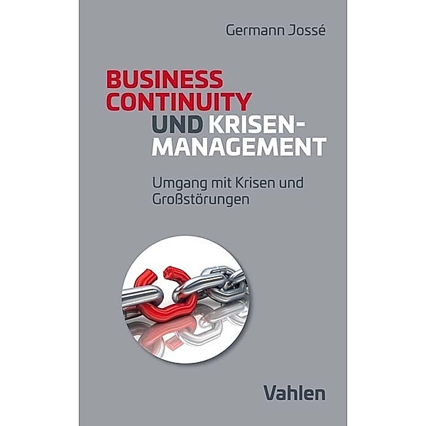 Business Continuity und Krisenmanagement, Germann Jossé