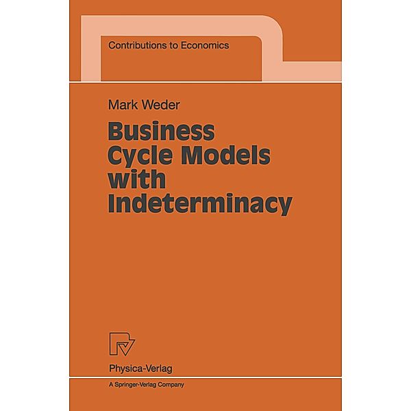 Business Cycle Models with Indeterminacy, Mark Weder