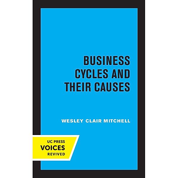 Business Cycles and Their Causes, Wesley Clair Mitchell