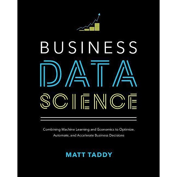 Business Data Science, Matt Taddy
