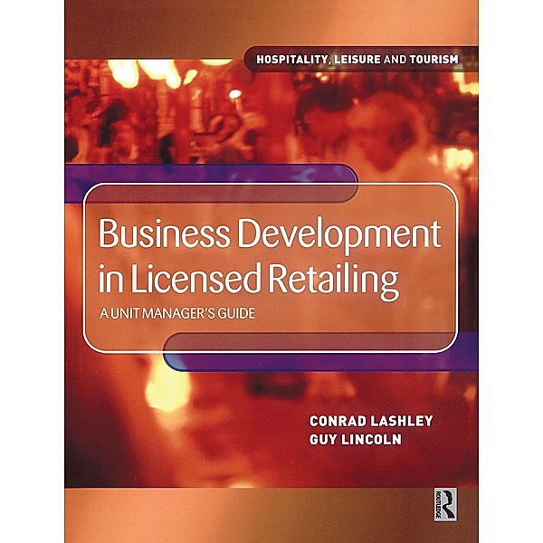 Business Development in Licensed Retailing, Guy Lincoln, Conrad Lashley