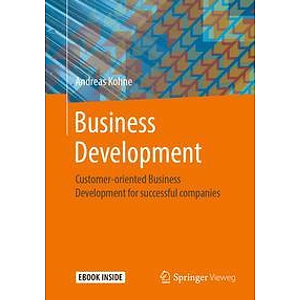 Business Development, m. 1 Buch, m. 1 E-Book, Andreas Kohne