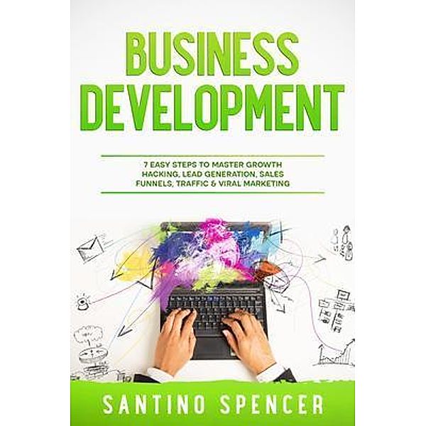 Business Development / Marketing Management Bd.7, Santino Spencer