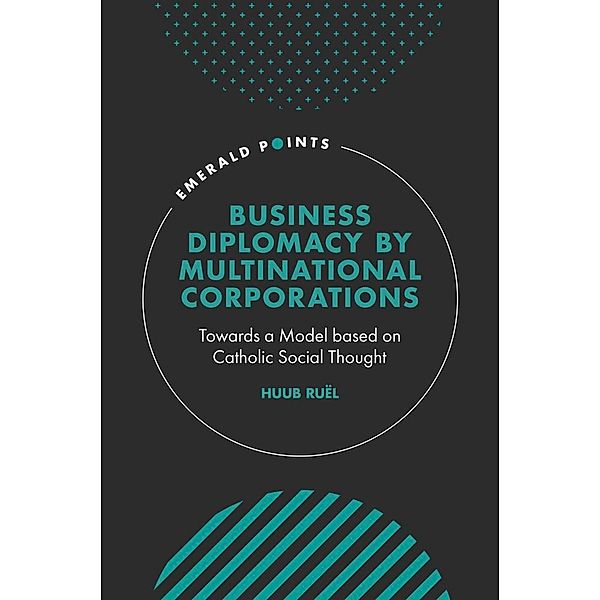 Business Diplomacy by Multinational Corporations, Huub Ruel