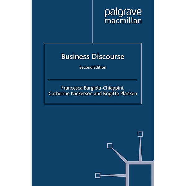 Business Discourse / Research and Practice in Applied Linguistics, Francesca Bargiela-Chiappini, Catherine Nickerson, B. Planken