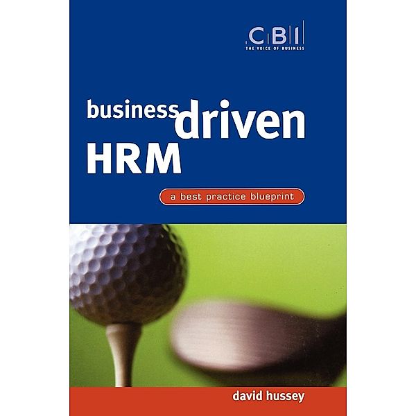 Business Driven Hrm, D. E. Hussey, David Hussey