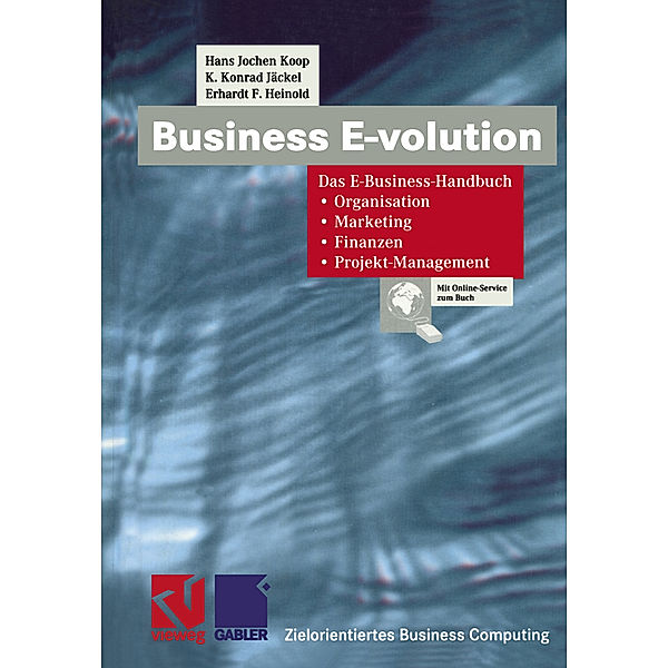 Business E-volution, Hans Jochen Koop, K. Konrad Jäckel, Erhardt F. Heinold