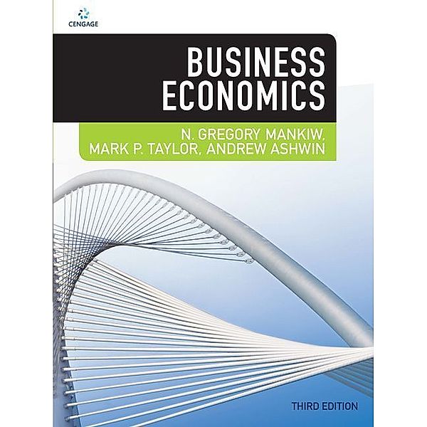 Business Economics, N. Mankiw, Mark Taylor, Andrew Ashwin