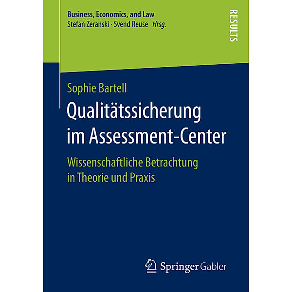 Business, Economics, and Law / Qualitätssicherung im Assessment-Center, Sophie Bartell