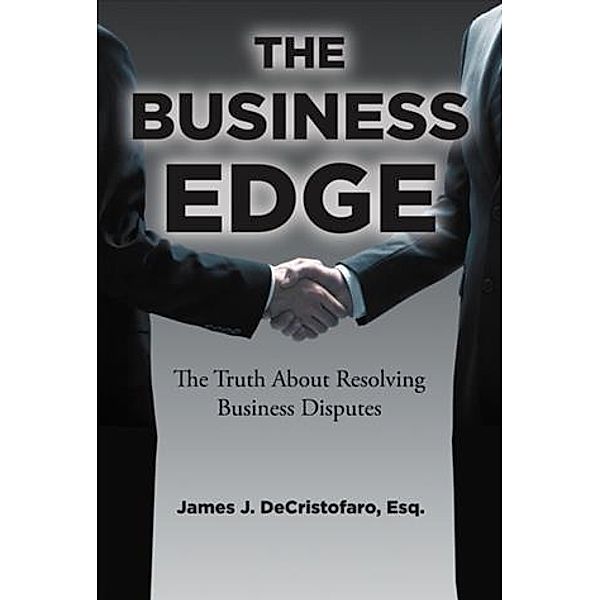 Business Edge, Esq. James J. DeCristofaro