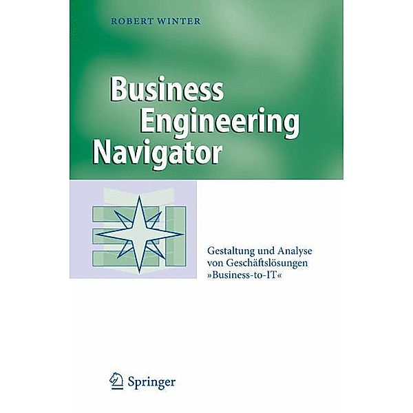 Business Engineering Navigator, Robert Winter