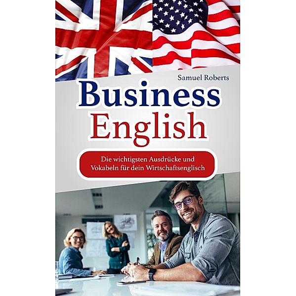 Business English, Samuel Roberts