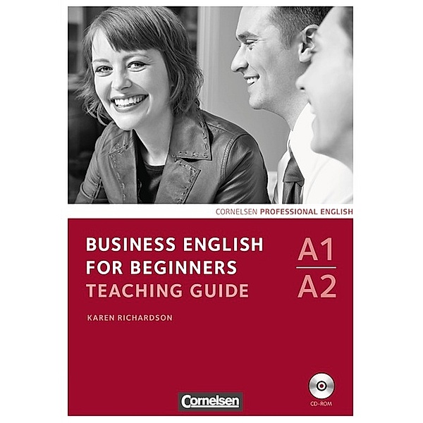 Business English for Beginners - Third Edition - A1/A2, Karen Richardson