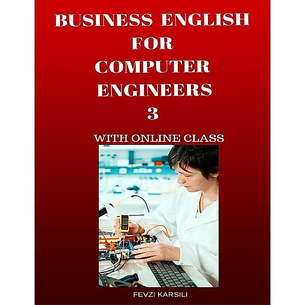 Business English for Computer Engineers 3, Fevzi Karsili