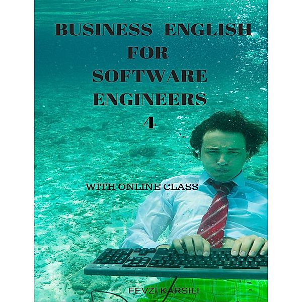 Business English for  Software Engineers 3, Fevzi Karsili