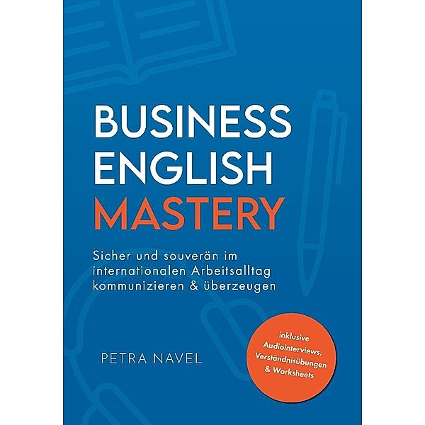 Business English Mastery, Petra Navel