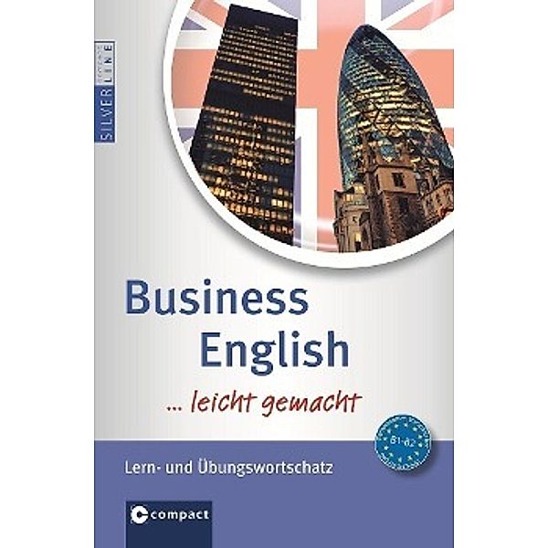 Business English Wortschatz ... leicht gemacht, Patricia McBride, Helga Aichele