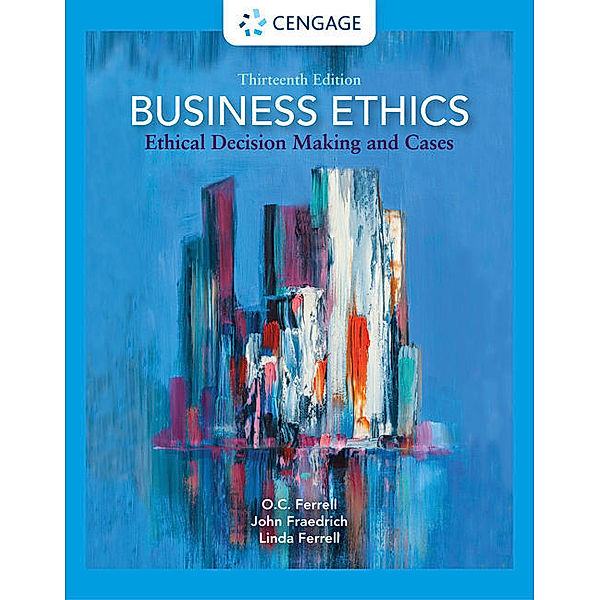 Business Ethics, Ferrell, O. C. Ferrell, John Fraedrich