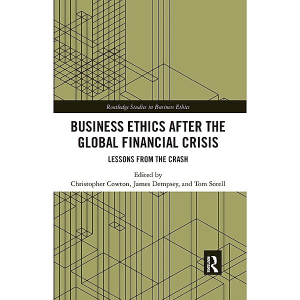 Business Ethics After the Global Financial Crisis