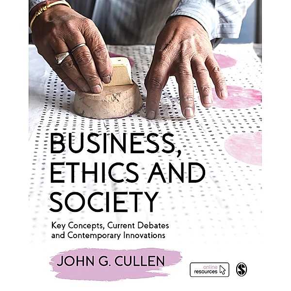 Business, Ethics and Society, John G. Cullen