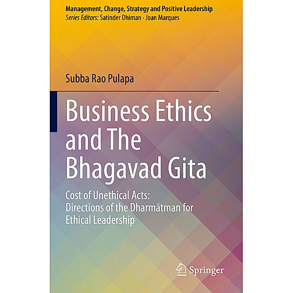 Business Ethics and The Bhagavad Gita, Subba Rao Pulapa