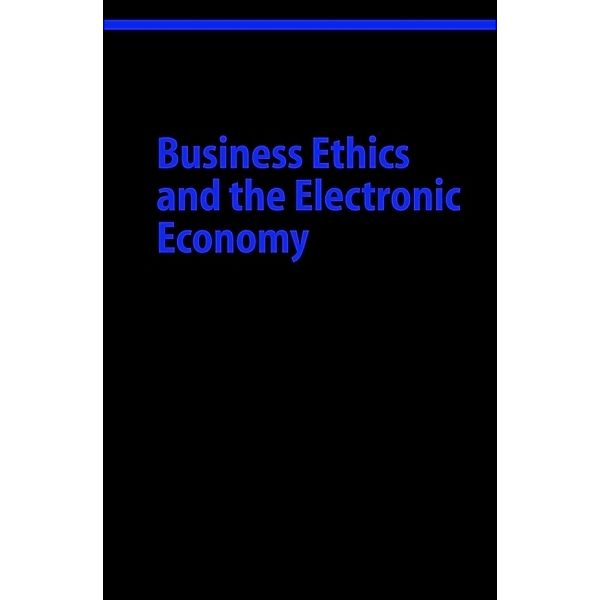 Business Ethics and the Electronic Economy