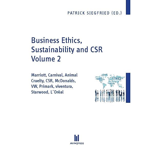 Business Ethics, Sustainability and CSR Volume 2