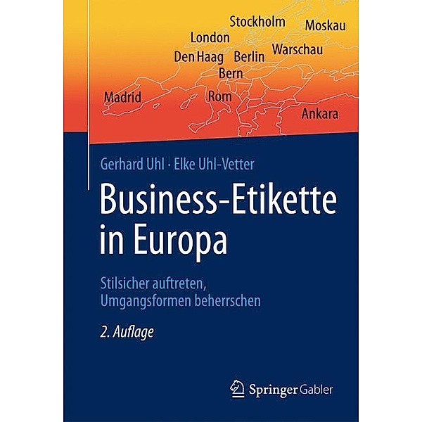 Business-Etikette in Europa, Gerhard Uhl, Elke Uhl-Vetter