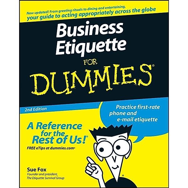 Business Etiquette For Dummies, Sue Fox