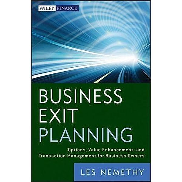 Business Exit Planning / Wiley Finance Editions, Les Nemethy