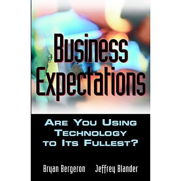 Business Expectations, Bryan Bergeron, Jeffrey Blander