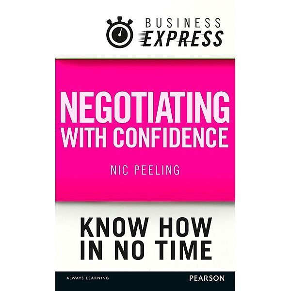 Business Express: Negotiating with confidence, Nic Peeling