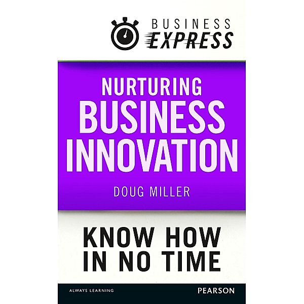 Business Express: Nurturing Business innovation, Douglas Miller