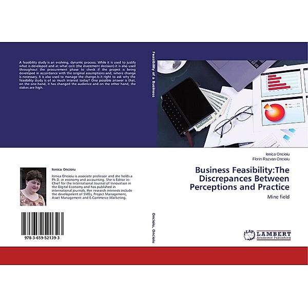Business Feasibility:The Discrepances Between Perceptions and Practice, Ionica Oncioiu, Florin Razvan Oncioiu
