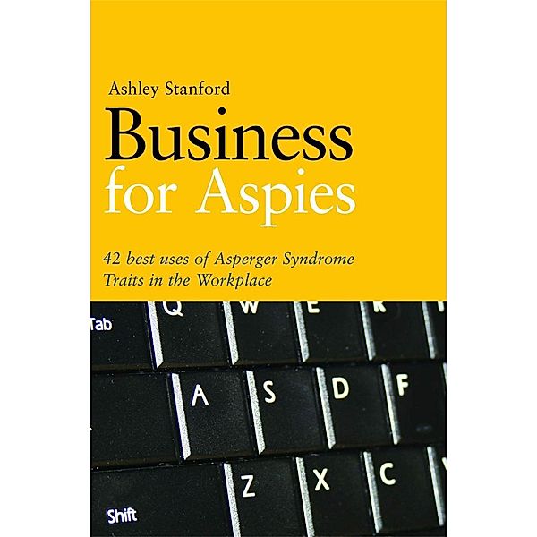 Business for Aspies, Ashley Stanford