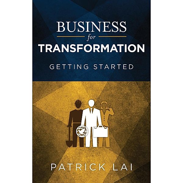 Business for Transformation, Patrick Lai