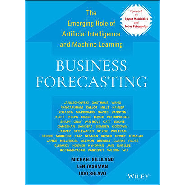 Business Forecasting, Michael Gilliland, Len Tashman, Udo Sglavo
