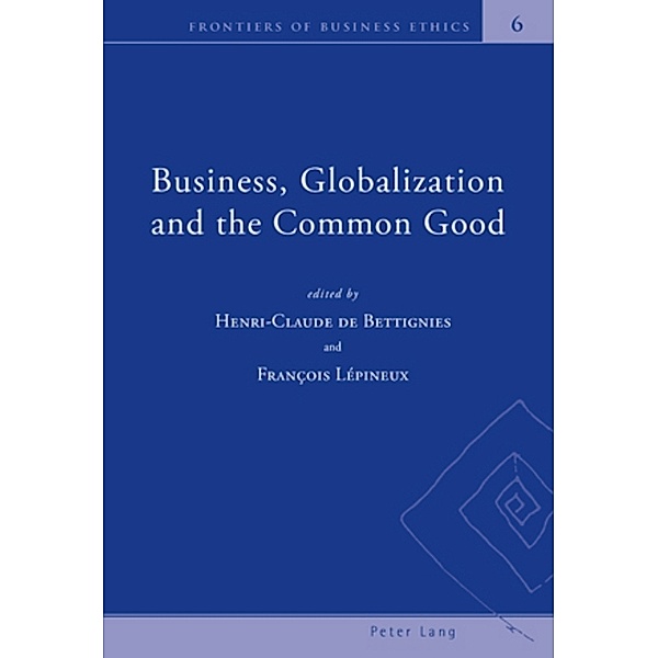 Business, Globalization and the Common Good