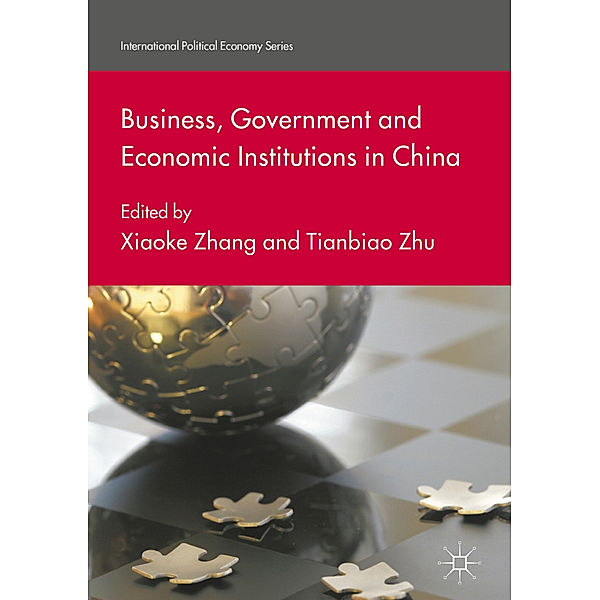 Business, Government and Economic Institutions in China