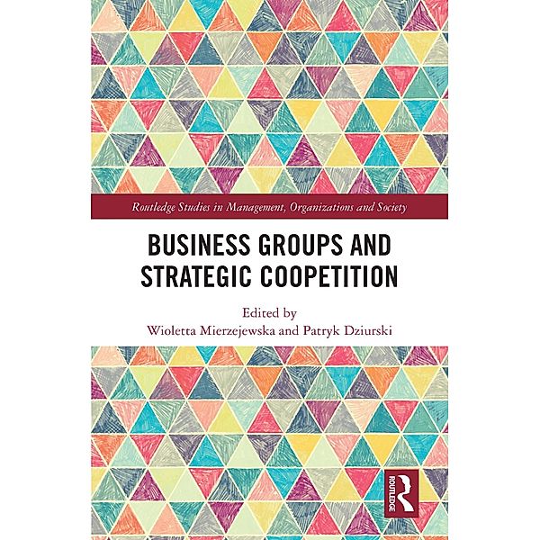 Business Groups and Strategic Coopetition