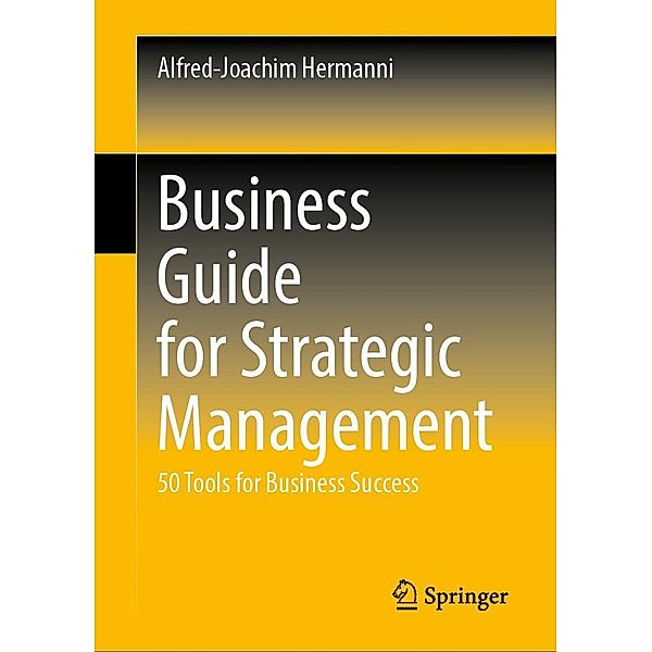 Business Guide for Strategic Management, Alfred-Joachim Hermanni