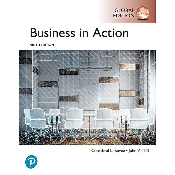 Business in Action, Global Edition, Courtland L. Bovee, John V. Thill