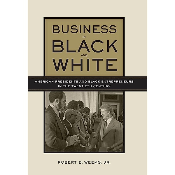 Business in Black and White, Robert E. Weems