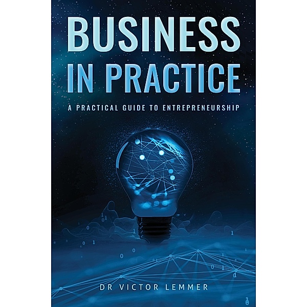 Business in Practice, Victor Lemmer