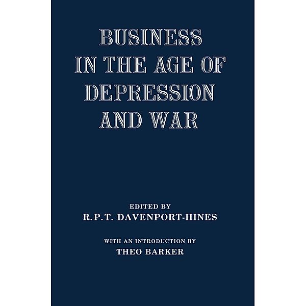 Business in the Age of Depression and War