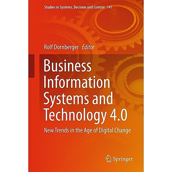 Business Information Systems and Technology 4.0 / Studies in Systems, Decision and Control Bd.141